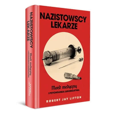 R. Jay Lifton, Nazistowscy lekarze. Mord medyczny i psychologia ludobójstwa