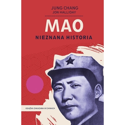 J. Chang, J. Halliday, Mao. Nieznana historia