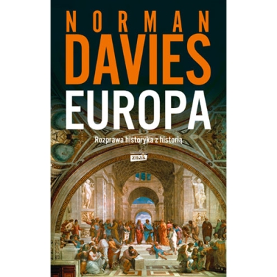 N. Davies,Europa. Rozprawa historyka z historią