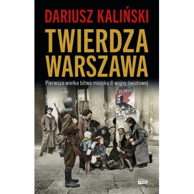 D. Kaliński, Twierdza Warszawa